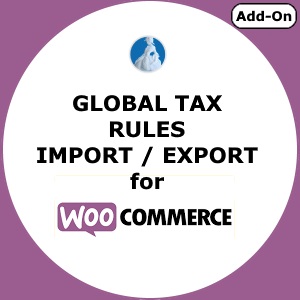 Global Tax Rules Import Export - Add-On-WooCommerce