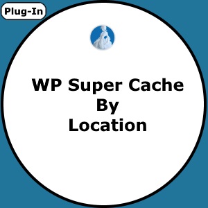 WP Super Cache by Location -Logo